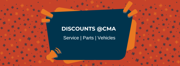 Discounts at CMA for Service/Parts/Vehicles