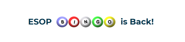 It’s Employee Ownership Month! Which Means…ESOP BINGO is Back!